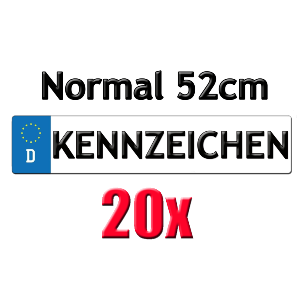 20x Autokennzeichen Normal 52cm ab Stück 4,95 € - Sofort-Schilder